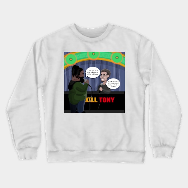 David Lucas & Tony Hinchcliffe Roasting Eachother - Kill Tony Podcast Merch & Gifts Crewneck Sweatshirt by Ina